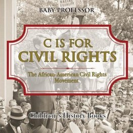 C is for Civil Rights