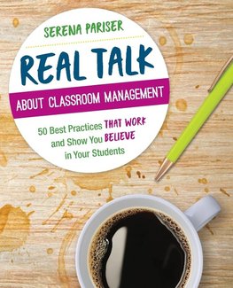 Real Talk About Classroom Management