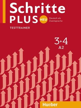 Schritte plus Neu 3+4. Testtrainer mit Audio-CD