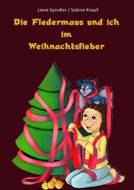 Die Fledermaus und ich im Weihnachtsfieber