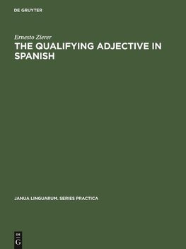 The Qualifying Adjective in Spanish