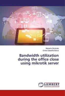 Bandwidth utilization during the office close using mikrotik server