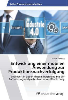 Entwicklung einer mobilen Anwendung zur Produktionsnachverfolgung