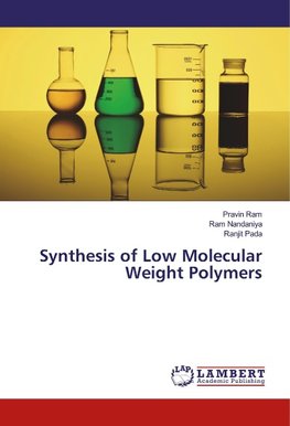 Synthesis of Low Molecular Weight Polymers