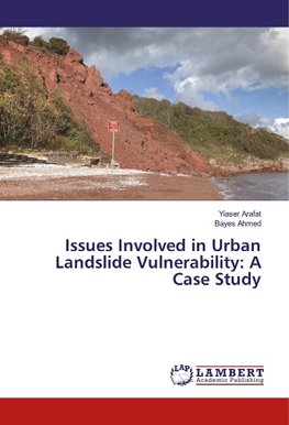 Issues Involved in Urban Landslide Vulnerability: A Case Study