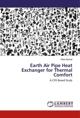 Earth Air Pipe Heat Exchanger for Thermal Comfort