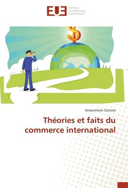 Théories et faits du commerce international