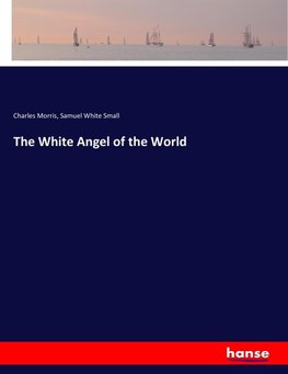 The White Angel of the World