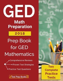 Test Prep Books: GED Math Preparation 2018