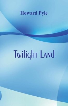 Twilight Land