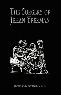 The Surgery of Jehan Yperman