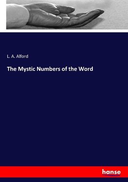 The Mystic Numbers of the Word