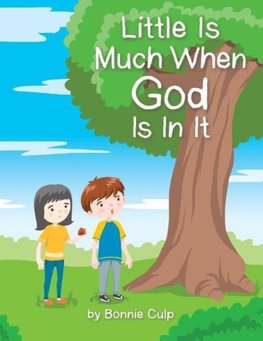 Little Is Much When God Is In It