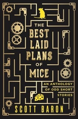 The Best Laid Plans of Mice