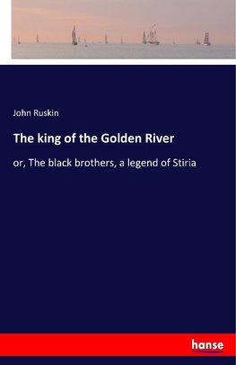 The king of the Golden River