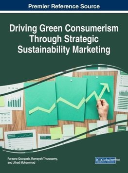 Driving Green Consumerism Through Strategic Sustainability Marketing