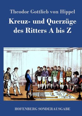 Kreuz- und Querzüge des Ritters A bis Z