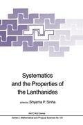 Systematics and the Properties of the Lanthanides