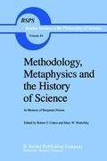 Methodology, Metaphysics and the History of Science