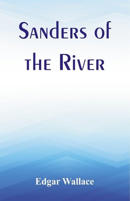 Sanders of the River