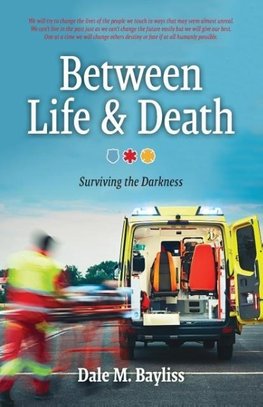 Between Life & Death