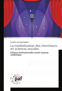 La médiatisation des chercheurs en sciences sociales