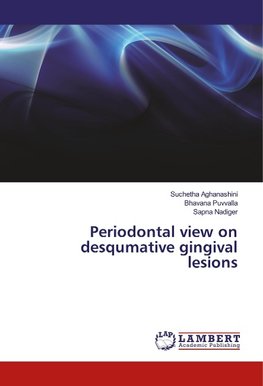 Periodontal view on desqumative gingival lesions