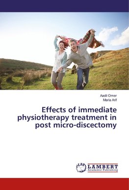 Effects of immediate physiotherapy treatment in post micro-discectomy