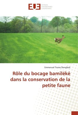 Rôle du bocage bamiléké dans la conservation de la petite faune