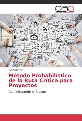 Método Probabilístico de la Ruta Crítica para Proyectos