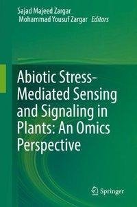 ABIOTIC STRESS-MEDIATED SENSIN