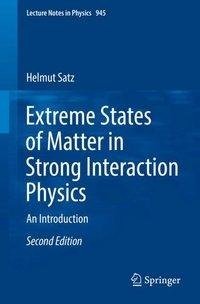 Satz, H: Extreme States of Matter in Strong Interaction