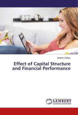 Effect of Capital Structure and Financial Performance