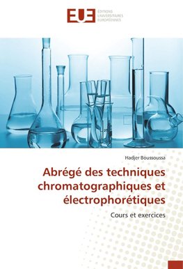 Abrégé des techniques chromatographiques et électrophorétiques