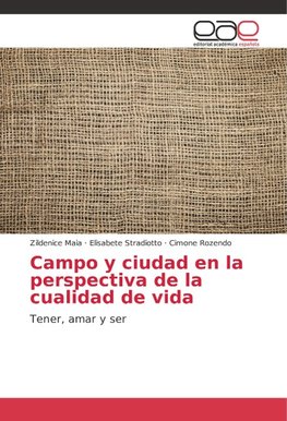 Campo y ciudad en la perspectiva de la cualidad de vida