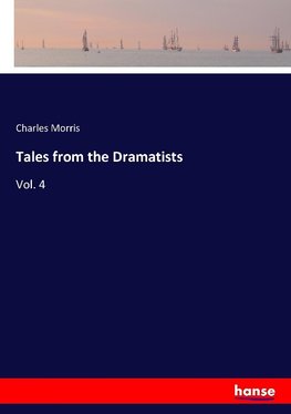Tales from the Dramatists