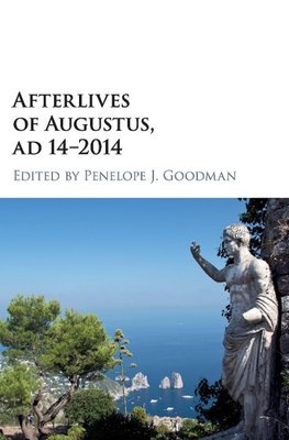 Afterlives of Augustus, AD 14-2014