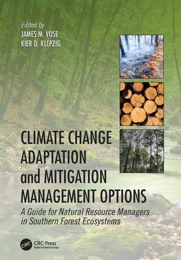 Vose, J: Climate Change Adaptation and Mitigation Management