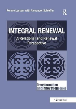 Lessem, R: Integral Renewal