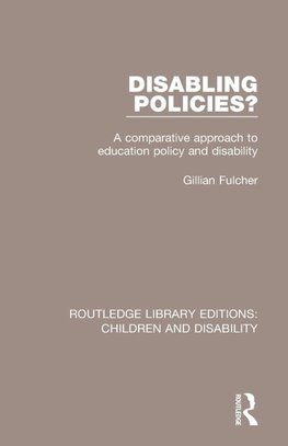 Fulcher, G: Disabling Policies?