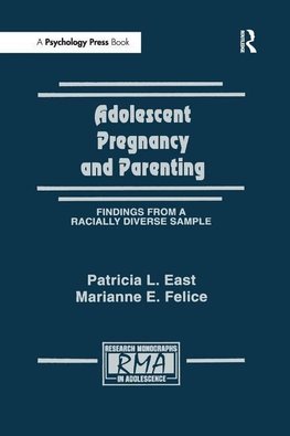 East, P: Adolescent Pregnancy and Parenting