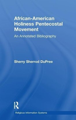 DuPree, S: African-American Holiness Pentecostal Movement