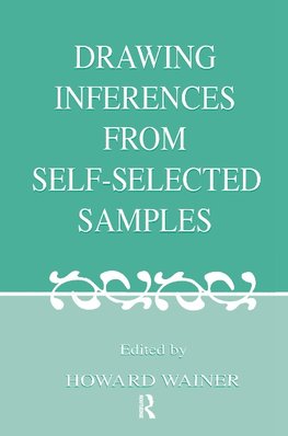 Wainer, H: Drawing Inferences From Self-selected Samples