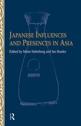 Reader, I: Japanese Influences and Presences in Asia