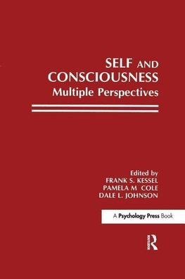 Kessel, F: Self and Consciousness