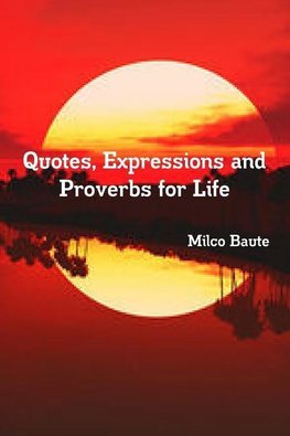 QUOTES EXPRESSIONS & PROVERBS