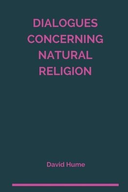 Dialogues Concerning Natural Religion