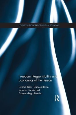 Ballet, J: Freedom, Responsibility and Economics of the Pers