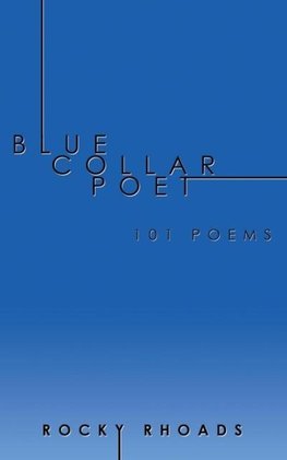 Blue Collar Poet