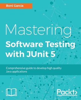 Mastering JUnit 5